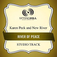 Karen Peck & New River – River Of Peace