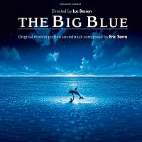 Eric Serra – The Big Blue [Original Motion Picture Soundtrack]
