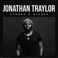 Jonathan Traylor – Stones & Giants