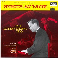 Conley Graves Trio – Genius At Work