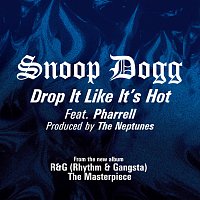 Snoop Dogg – Drop It Like It's Hot
