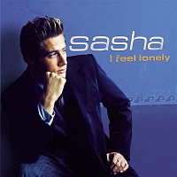 Sasha – I Feel Lonely