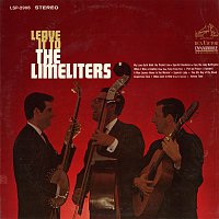 The Limeliters – Leave It to the Limelighters