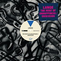 Lange – The Root Of Unhappiness / Obsession EP