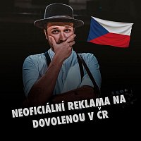 Neoficiální reklama na dovolenou v ČR