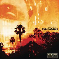 Ryan Adams – Ashes & Fire