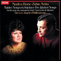 Marilyn Horne, Los Angeles Philharmonic, Zubin Mehta – Mahler: Ruckert-Lieder; Lieder eines fahrenden Gesellen