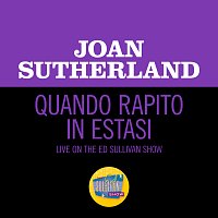 Joan Sutherland, Ray Bloch, The Ed Sullivan Orchestra – Quando Rapito In Estasi [Live On The Ed Sullivan Show, August 18, 1963]