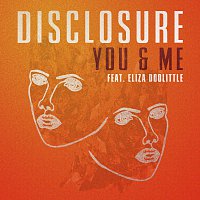 Disclosure, Eliza Doolittle – You & Me