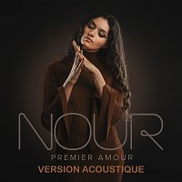 Nour – Premier amour [Version acoustique]