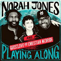 Norah Jones, Questlove, Christian McBride – Why Am I Treated So Bad [From “Norah Jones is Playing Along” Podcast]