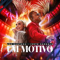 Léo Santana, Ivete Sangalo – Um Motivo [Ao Vivo]
