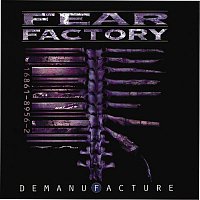 Fear Factory – Demanufacture