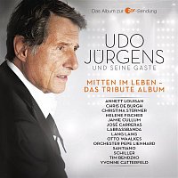 Udo Jürgens & seine Gaste – Mitten im Leben - Das Tribute Album