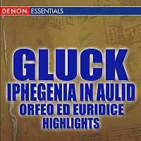 Přední strana obalu CD Gluck: Iphigenia in Aulid and others