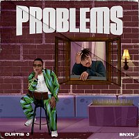 Curtis J, BNXN – Problems
