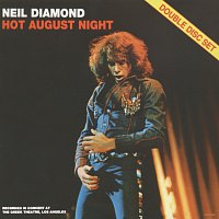 Neil Diamond – Hot August Night [Chunky Repackaged]