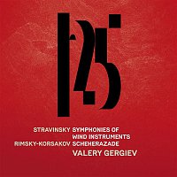 Munchner Philharmoniker & Valery Gergiev – Stravinsky: Symphonies of Wind Instruments - Rimsky-Korsakov: Scheherazade (Live)