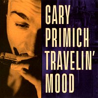 Gary Primich – Travelin' Mood