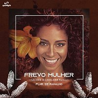 DJ Flar, Zé Ramalho – Frevo Mulher (Sacode a Cabeleira Remix)