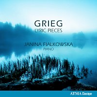 Janina Fialkowska – Grieg: Lyric Pieces
