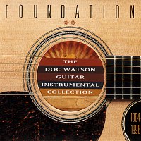 Doc Watson – Foundation: The Doc Watson Guitar Instrumental Collection 1964-1998