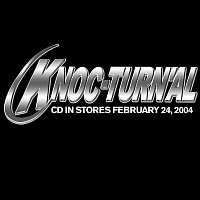Knoc-Turn'al – The Way I Am