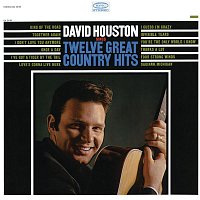 David Houston – Sings Twelve Great Country Hits