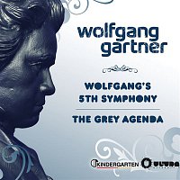 Wolfgang Gartner – Wolfgangs 5th Symphony / The Grey Agenda