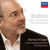Norman Krieger, London Symphony Orchestra, Philip Ryan Mann – Brahms: Piano Concerto No. 2 / Piano Sonata No. 1