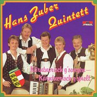 Hans Zuber Quintett – Karntnerisch g'sungen - Karntnerisch g'spielt