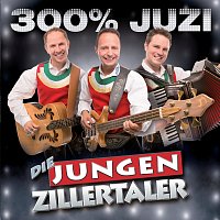 Die jungen Zillertaler – 300% Juzi