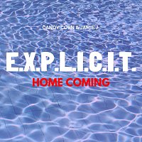 Jamie J, Candy Corn – E.X.P.L.I.C.I.T. Home Coming