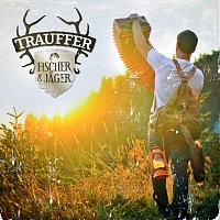 Trauffer – Fischer & Jager