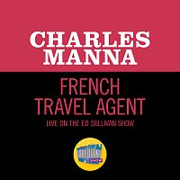 Charles Manna – French Travel Agent [Live On The Ed Sullivan Show, January 20, 1963]