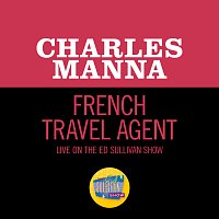 Charles Manna – French Travel Agent [Live On The Ed Sullivan Show, January 20, 1963]