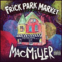 Mac Miller – Frick Park Market