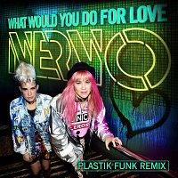Přední strana obalu CD What Would You Do for Love [Plastik Funk Remix]