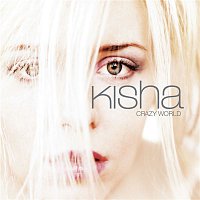 Kisha – Crazy World