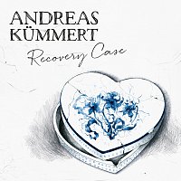 Andreas Kummert – Recovery Case