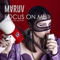 Maruv – Focus On Me