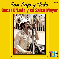 Oscar D'León – Con Bajo Y Todo