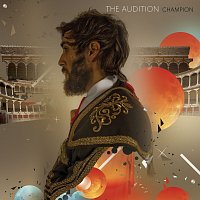 The Audition – Champion