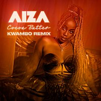 Aiza – Cocoa Butter [Kwambo Remix]