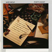 Kate Wolf – Poet's Heart