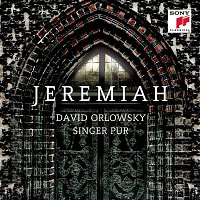 David Orlowsky und Singer Pur – Jeremiah