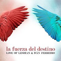 Love of Lesbian & Ivan Ferreiro – La fuerza del destino
