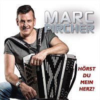 Marc Pircher – Hörst du mein Herz