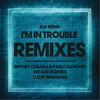 I'm In Trouble Remixes