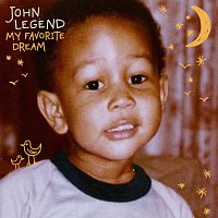 John Legend – My Favorite Dream